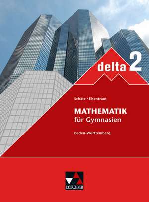 delta 2 Neu. Ausgabe Baden-Württemberg de Ulrike Schätz