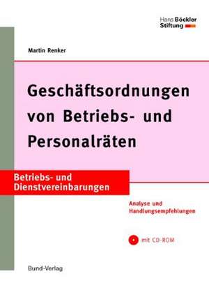 Geschäftsordnungen von Betriebs- und Personalräten de Martin Renker