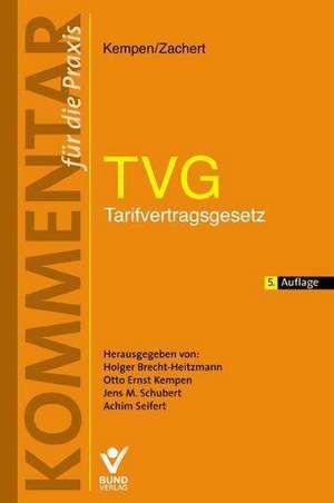 TVG- Tarifvertragsgesetz de Otto Ernst Kempen