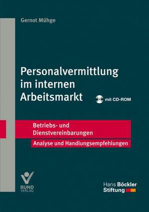 Personalvermittlung im internen Arbeitsmarkt de Gernot Mühge