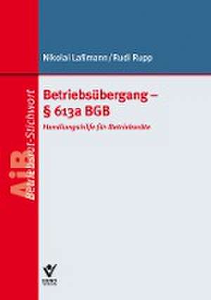 Betriebsübergang - § 613a BGB de Nikolai Laßmann