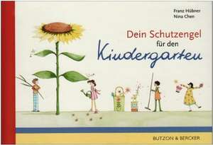 Dein Schutzengel für den Kindergarten de Franz Hübner