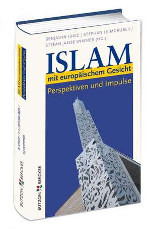 Islam mit europäischem Gesicht de Benjamin Idriz