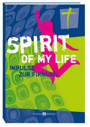 Spirit of my life de Marcus C. Leitschuh