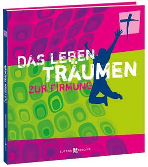 Das Leben träumen de Sebastian Delißen