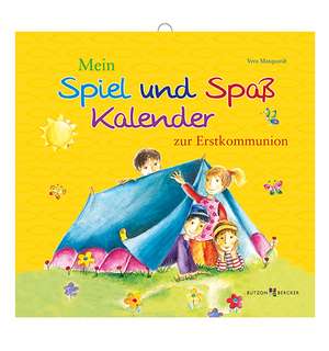 Mein Spiel und Spaß Kalender zur Erstkommunion de Vera Marquardt