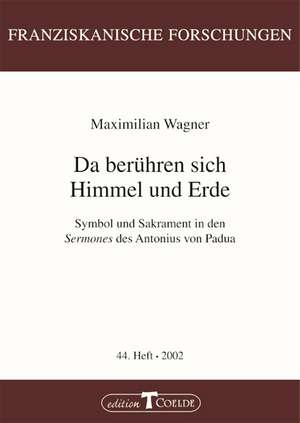 Da berühren sich Himmel und Erde de Maximilian Wagner