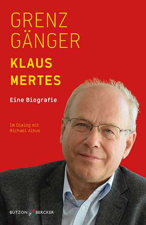 Grenzgänger de Klaus Mertes