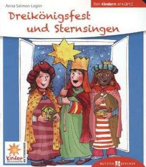 Dreikönigsfest und Sternsingen den Kindern erklärt de Anna Salmen-Legler