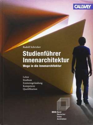 Studienführer Innenarchitektur de Rudolf Schricker