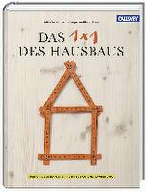 Das 1x1 des Hausbaus de Bettina Rühm