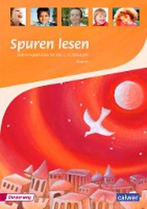 Spuren lesen Lehrermaterialien für das 1./ 2. Schuljahr (Ausgabe für Bayern) de Petra Freudenberger-Lötz