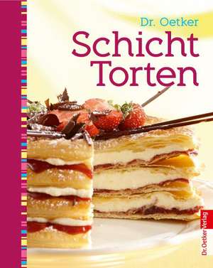 Schichttorten - Sweet Dreams de Dr. Oetker