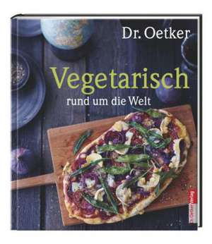 Vegetarisch rund um die Welt de Dr. Oetker