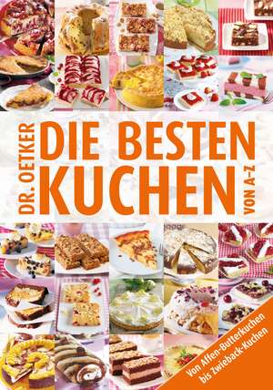 Die besten Kuchen von A-Z de Dr. Oetker