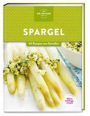 Meine Lieblingsrezepte: Spargel de Oetker