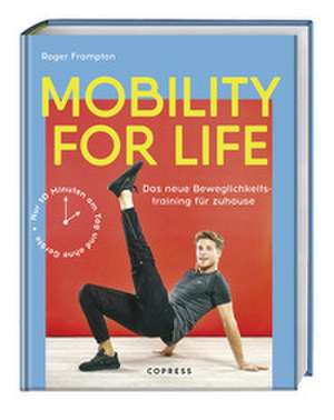 Mobility for life de Roger Frampton