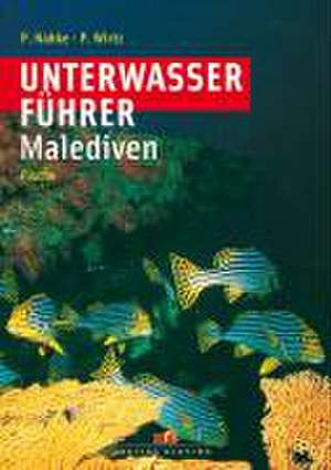 Unterwasserführer Malediven: Fische de P. Nahke