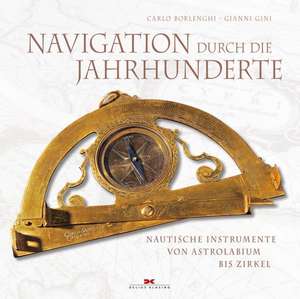 Navigation durch die Jahrhunderte de Gianni Gini