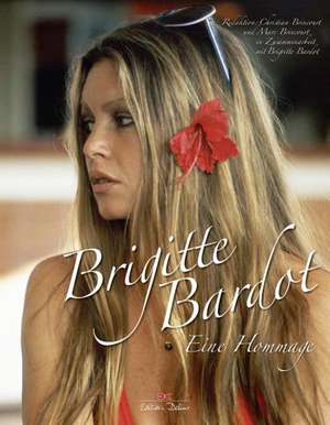 Brigitte Bardot de Christian Brincourt