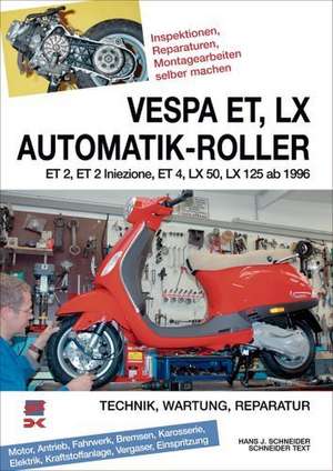 Vespa ET, LX Automatik-Roller de Hans-Jürgen Schneider