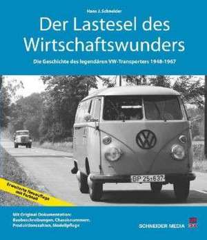 Der Lastesel des Wirtschaftswunders de Hans J. Schneider