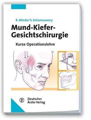 Mund-Kiefer-Gesichtschirurgie de Reinhard Minde