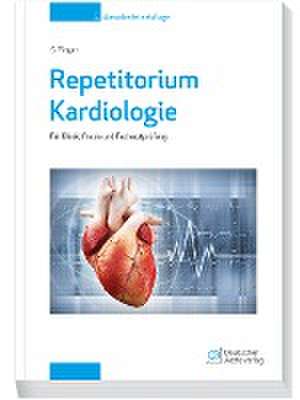 Repetitorium Kardiologie de Stefan Pinger