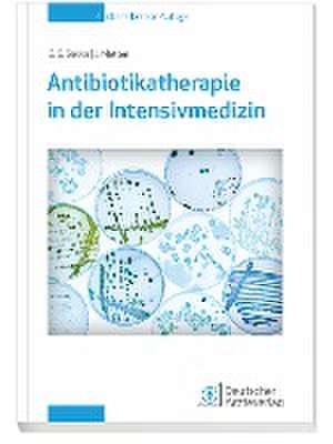 Antibiotikatherapie in der Intensivmedizin de Samir G. Sakka