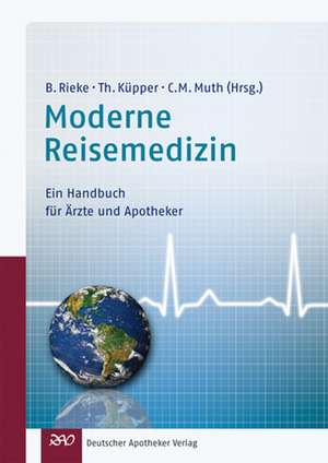 Moderne Reisemedizin de Burkhard Rieke