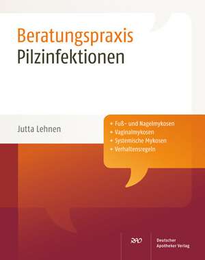 Pilzinfektionen de Jutta Lehnen