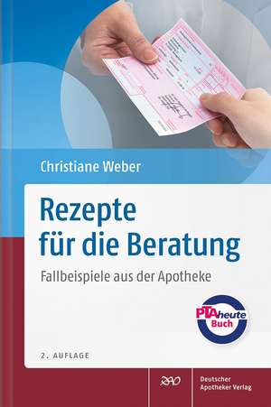 Rezepte für die Beratung de Christiane Weber