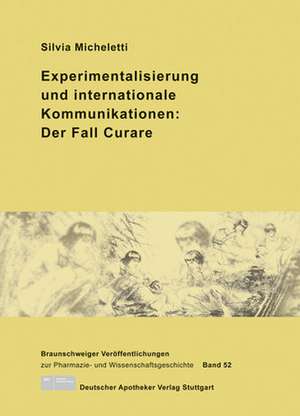 Experimentalisierung und internationale Kommunikationen: Der Fall Curare de Silvia Micheletti