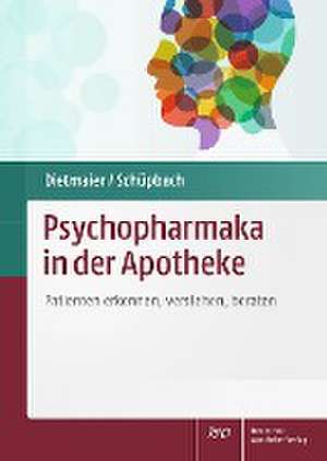 Psychopharmaka in der Apotheke de Otto Dietmaier