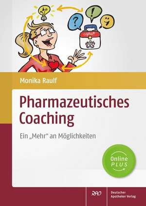 Pharmazeutisches Coaching de Monika Raulf