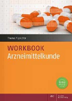 Workbook Arzneimittelkunde de Annette Thomas