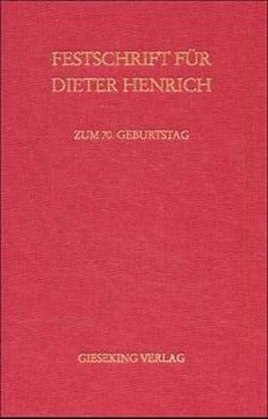 Festschrift für Prof. Dr. Dieter Henrich zum 70. Geburtstag am 1. Dezember 2000 de Christian von Bar