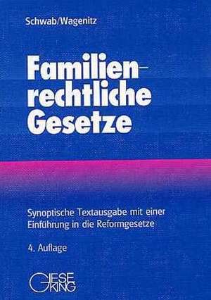 Familienrechtliche Gesetze de Dieter Schwab