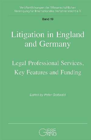 Litigation in England and Germany de Peter Gottwald