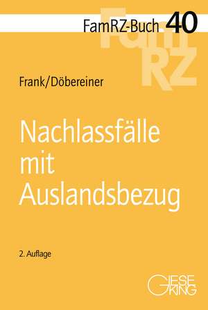 Nachlassfälle mit Auslandsbezug de Susanne Frank