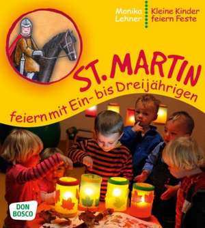 St. Martin feiern mit Ein- bis Dreijährigen de Monika Lehner