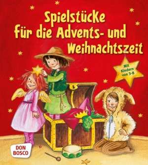 Spielstücke für die Advents- und Weihnachtszeit