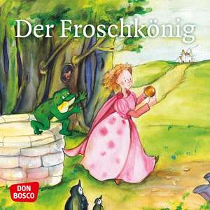 Der Froschkönig de Brüder Grimm