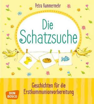 Die Schatzsuche de Petra Kummermehr