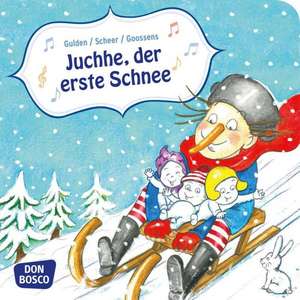 Juchhe, der erste Schnee de Elke Gulden