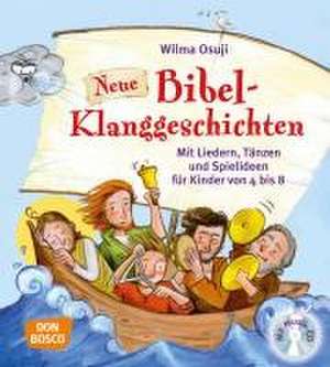 Neue Bibel-Klanggeschichten de Wilma Osuji