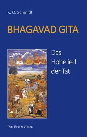 Bhagavad Gita de K. O. Schmidt