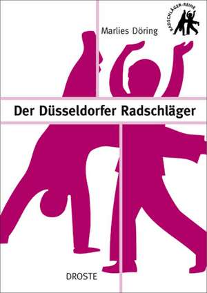 Der Düsseldorfer Radschläger de Marlies Döring