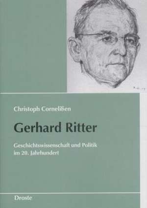 Gerhard Ritter de Christoph Cornelißen