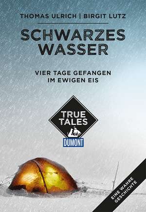 Schwarzes Wasser (DuMont True Tales) de Birgit Lutz